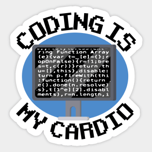 Coding Is My Cardio Funny Programmer Coder Gift Software Developer Sticker